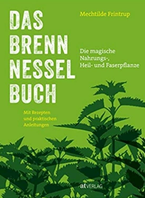 Mechtilde Frintrup_Das Brennnessel-Buch_LUNAHERBS