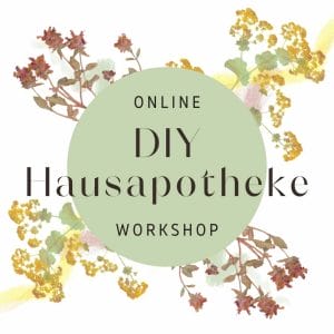 LunaHerbs_Wildkräuter Angebot_Online Workshop_Back to Nature Hausapotheke Workshop